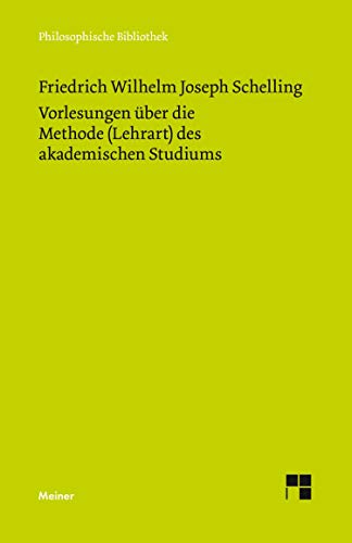 Imagen de archivo de Vorlesungen über die Methode (Lehrart) des akademischen Studiums (German Edition) a la venta por Magus Books Seattle