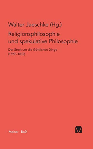 9783787309986: Religionsphilosophie und spekulative Theologie / Religionsphilosophie und spekulative Theologie (German Edition)