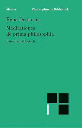 Stock image for Meditationes de prima philosophia. Lateinisch-Deutsch for sale by medimops