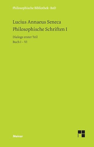 Seneca Philosophische Schriften - VIERTES BÄNDCHEN: Briefe an Lucilius Zweiter Teil: Brief 82-124. - Seneca, Lucius Annaeus und Otto Apelt