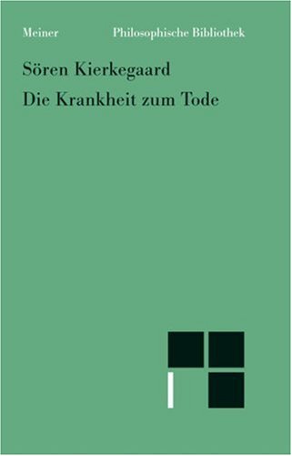 Die Krankheit zum Tode - Kierkegaard Søren