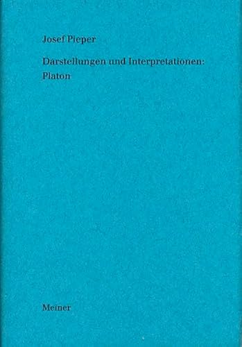 Stock image for Darstellungen und Interpretationen: Platon (Josef Pieper Werke) Berthold Wald and Josef Pieper for sale by online-buch-de