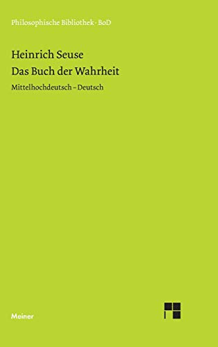 Das Buch der Wahrheit (German Edition) (9783787312351) by Seuse, Heinrich