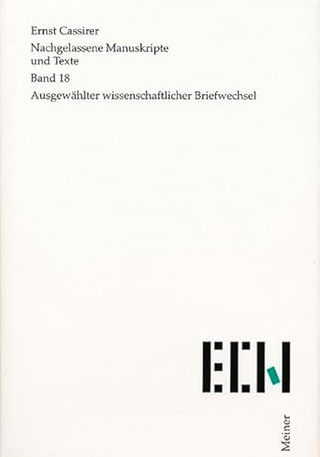 Briefe. Ausgewhlter wissenschaftlicher Briefwechsel (9783787312641) by Ernst Cassirer