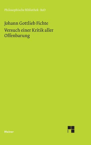 Stock image for Versuch einer Kritik aller Offenbarung (1792) (German Edition) for sale by Lucky's Textbooks