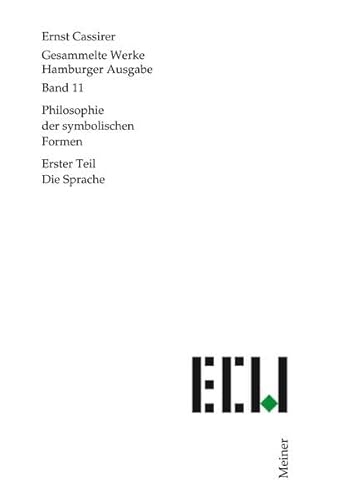 9783787314119: Philosophie der symbolischen Formen 1. Die Sprache