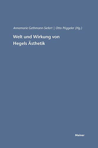 9783787315154: Welt und Wirkung von Hegels sthetik