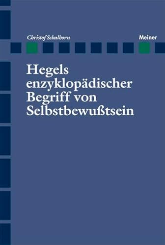 9783787315673: Hegels enzyklopädischer Begriff von Selbstbewusstsein (Hegel-Studien) (German Edition)