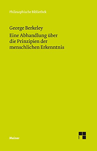 Stock image for Eine Abhandlung ber die Prinzipien der menschlichen Erkenntnis -Language: german for sale by GreatBookPrices