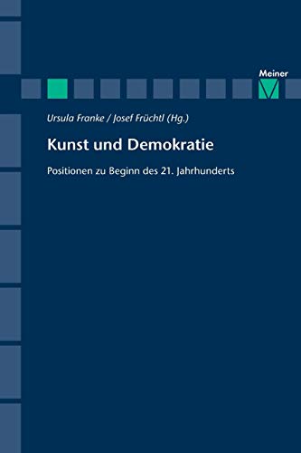 Beispielbild fr Kunst und Demokratie: Positionen zu Beginn des 21. Jahrhunderts zum Verkauf von medimops