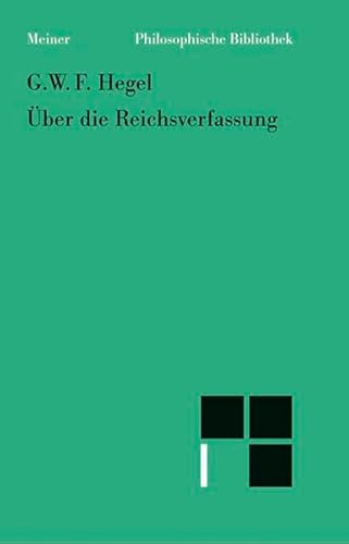 Uber Die Reichsverfassung (9783787316779) by Hegel, G. W. F.