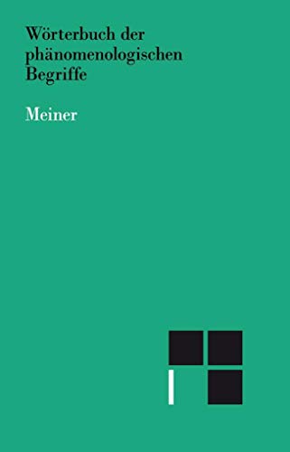 Wörterbuch der phänomenologischen Begriffe. Unter Mitarbeit von Klaus Ebner und Ulrike Kadi. - Vetter, Helmuth ( Herausgeber )