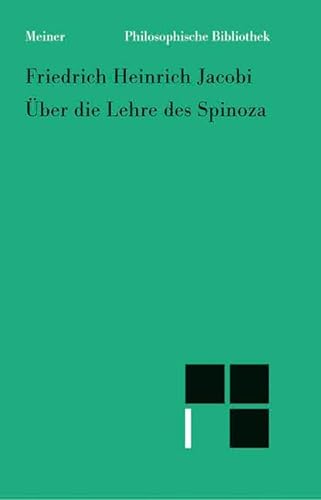 Stock image for ber Die Lehre Des Spinoza: In Briefen An Den Herrn Mendelssohn. Hrsg. V. Klaus Hammacher U. Irmgard Maria Piske for sale by Revaluation Books