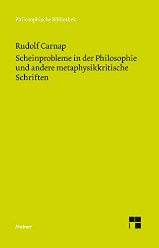 9783787317288: Scheinprobleme in der Philosophie und andere metaphysikkritische Schriften: 560