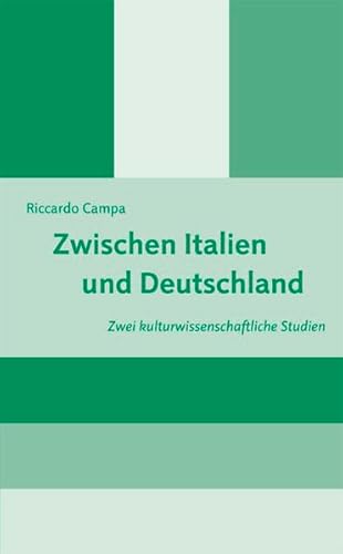 9783787317745: Zwischen Italien und Deutschland