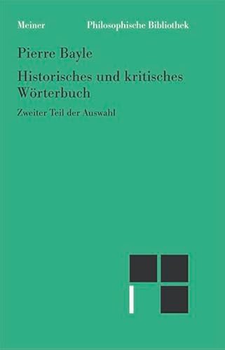 9783787317868: Historisches und kritisches Wrterbuch: Zweiter Teil der Auswahl
