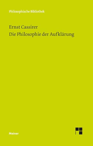 Die Philosophie der Aufklärung - Ernst, Cassirer, Rosenkranz Claus und Hartung Gerald