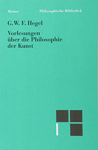 9783787318544: Vorlesungen ber die Philosophie der Kunst