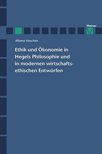 9783787318667: Ethik und konomie in Hegels Philosophie und in modernen wirtschaftsethischen Entwrfen