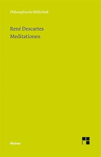 Beispielbild fr Meditationen ber die Grundlagen der Philosophie -Language: german zum Verkauf von GreatBookPrices