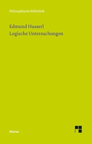 Logische Untersuchungen (9783787319442) by Husserl, Edmund