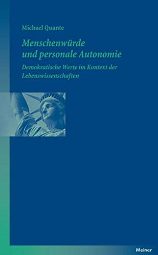 9783787319497: Menschenwrde und personale Autonomie: Demokratische Werte im Kontext der Lebenswissenschaften: 11