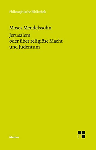 9783787319923: Jerusalem oder ber religise Macht und Judentum: 565