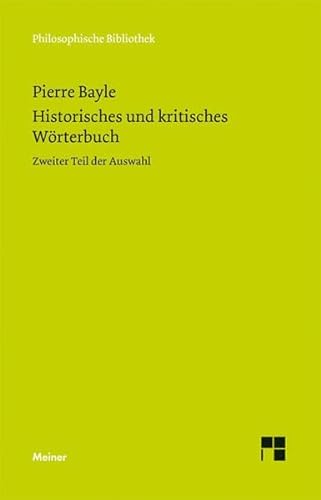 9783787321681: Historisches und kritisches Wrterbuch: Zweiter Teil der Auswahl. Dictionnaire historique et critique: 582