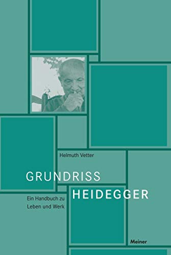 Grundriss Heidegger: Ein Handbuch zu Leben und Werk - Vetter, Helmuth