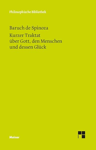 Beispielbild fr Smtliche Werke. Band 1: Kurzer Traktat ber Gott, den Menschen und dessen Glck zum Verkauf von Blackwell's