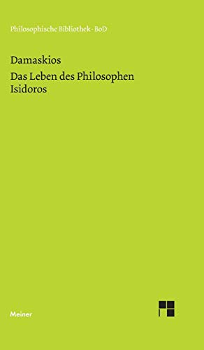 Imagen de archivo de Das Leben des Philosophen Isidoros (German Edition) a la venta por Lucky's Textbooks