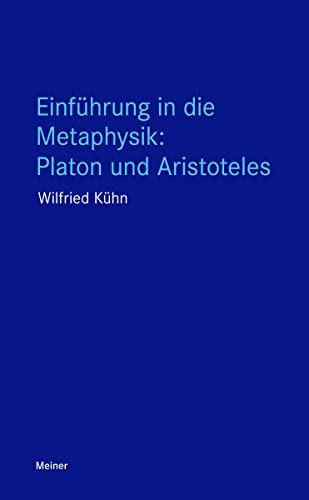 Beispielbild fr Einfhrung in die Metaphysik: Platon und Aristoteles -Language: german zum Verkauf von GreatBookPrices