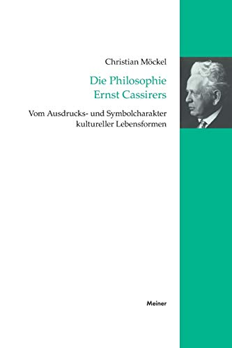 Stock image for Die Philosophie Ernst Cassirers (German Edition) for sale by Lucky's Textbooks