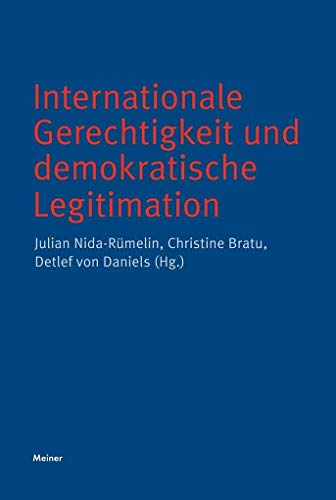 Stock image for Internationale Gerechtigkeit und demokratische Legitimation (Deutsches Jahrbuch Philosophie) for sale by Antiquariat BuchX