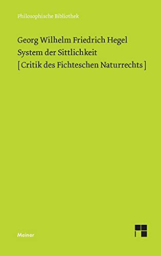 Stock image for System der Sittlichkeit:Critik des Fichteschen Naturrechts for sale by Chiron Media