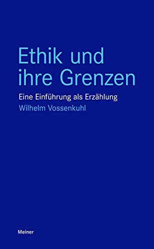 Beispielbild fr Ethik und ihre Grenzen zum Verkauf von Blackwell's