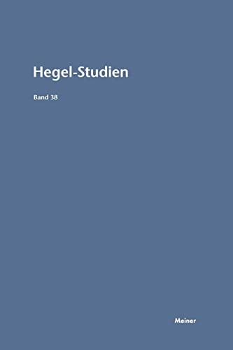 9783787342259: Hegel-Studien Band 38: (2003)