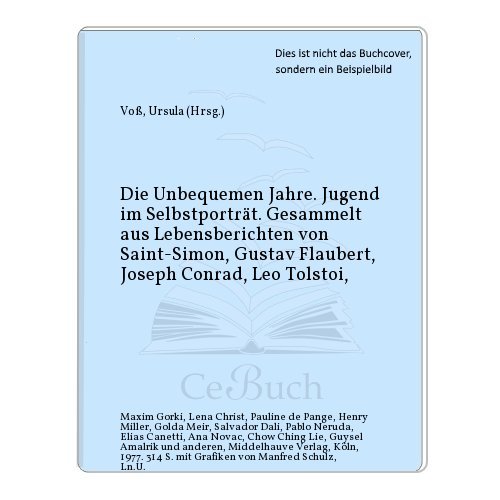 Beispielbild fr die unbequemen jahre: jugend im selbstportrt. zum Verkauf von alt-saarbrcker antiquariat g.w.melling