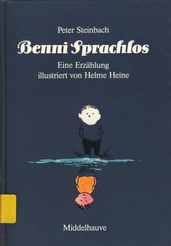 Stock image for Benni Sprachlos. ( Ab 8 J.). Eine Erzhlung for sale by Antiquariat Armebooks