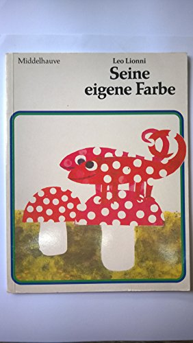 Seine eigene Farbe. (9783787693450) by Lionni, Leo