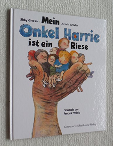 Stock image for Mein Onkel Harrie ist ein Riese for sale by Elke Noce