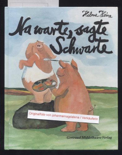 Stock image for Na warte, sagte Schwarte for sale by medimops
