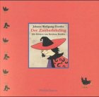 Der Zauberlehrling - Goethe, Johann W. von, Boddin, Heidrun