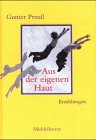 Stock image for Aus der eigenen Haut. Erzhlungen. for sale by Worpsweder Antiquariat