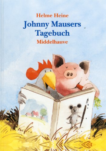 JubilÃ¤umsbox. Freunde. Mullewapp. Johnny Mausers Tagebuch. (9783787697403) by Heine, Helme