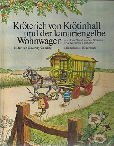 Beispielbild fr Krterich von Krtinhall und der kanariengelbe Wohnwagen zum Verkauf von Elke Noce