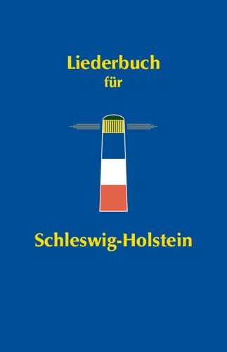 Stock image for LIEDERBUCH FUER SCHLESWIG-HOLSTEIN for sale by Blackwell's