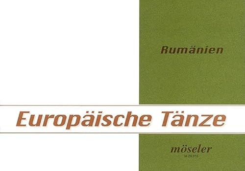 Beispielbild fr Europische Tnze: Rumnien: Melodien und Tanzbeschreibungen. Heft 10. zum Verkauf von Antiquariat Armebooks