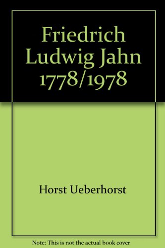 Beispielbild fr Friedrich Ludwig Jahn: 1778/1978 (German Edition) zum Verkauf von Arundel Books