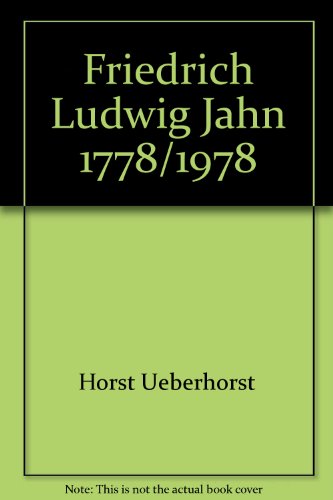 Stock image for Friedrich Ludwig Jahn: 1778/1978 (German Edition) for sale by Arundel Books